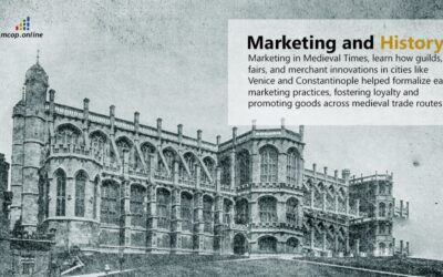 Marketing in the Medieval Era: The Rise of Guilds and Merchant Classes