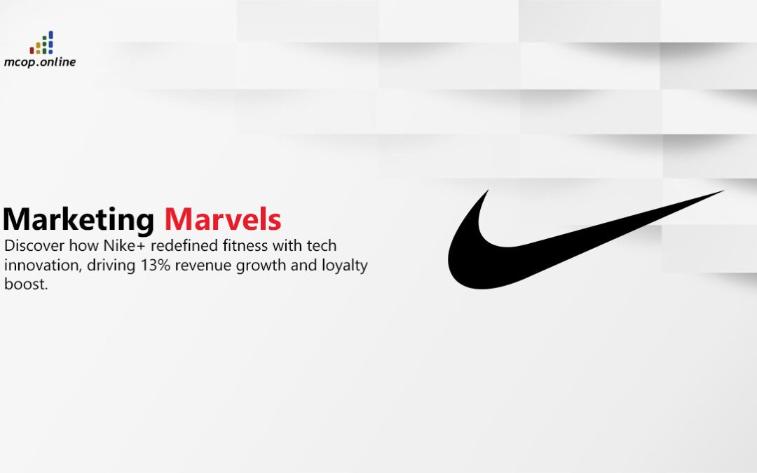 Nike’s Digital Revolution: The Launch of Nike+